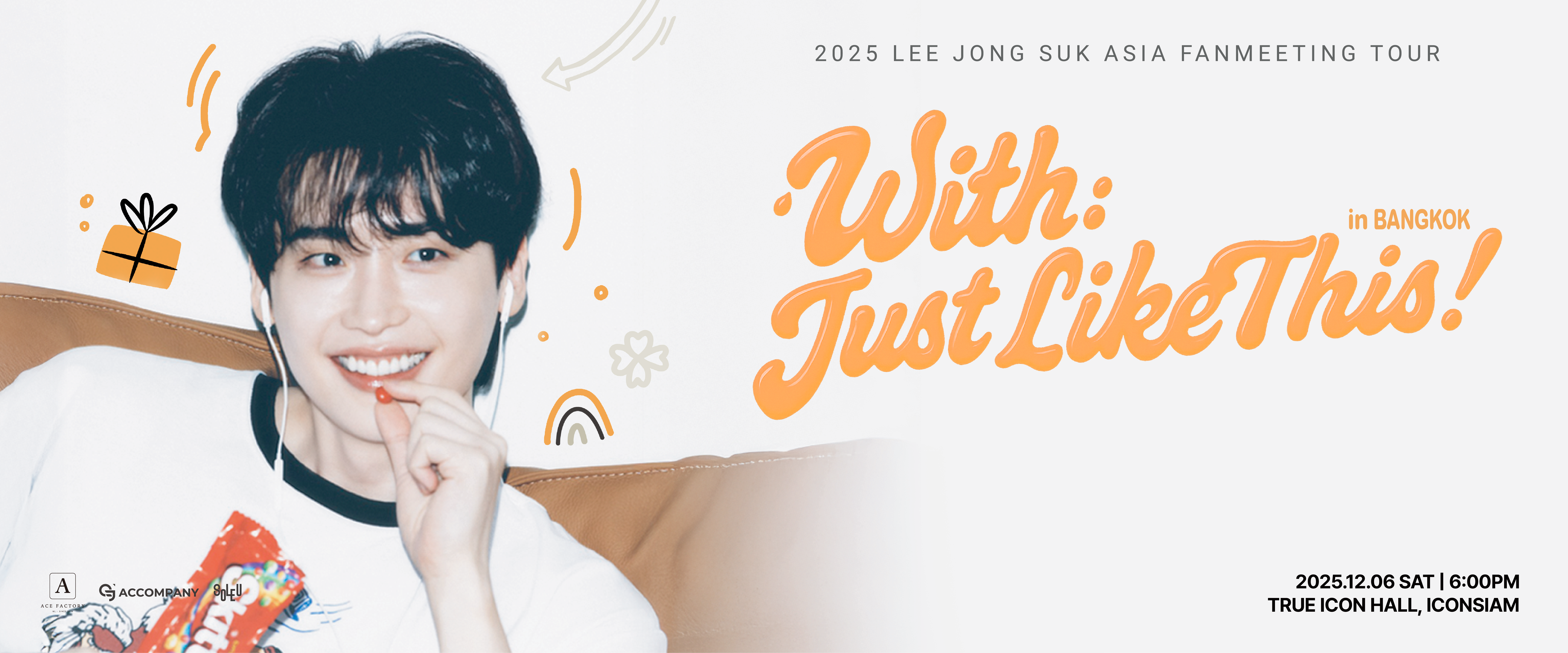 2025 LEE JONG SUK ASIA FANMEETING TOUR [With : Just Like This] in BANGKOK